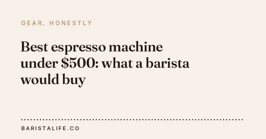 Best espresso machine under $500: what a barista would buy