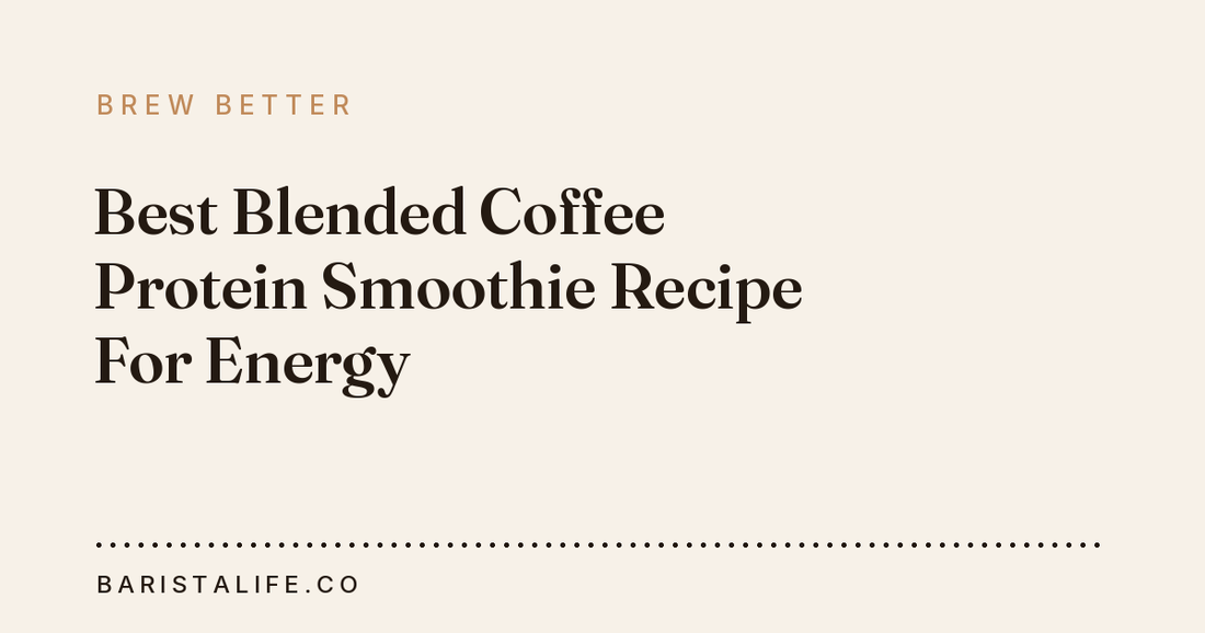 Best Blended Coffee Protein Smoothie Recipe For Energy