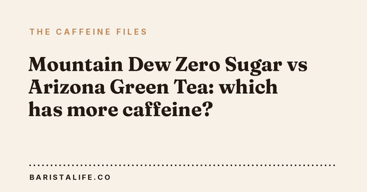 Mountain Dew Zero Sugar vs Arizona Green Tea: which has more caffeine?