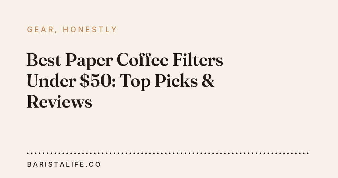 Best Paper Coffee Filters Under $50: Top Picks & Reviews