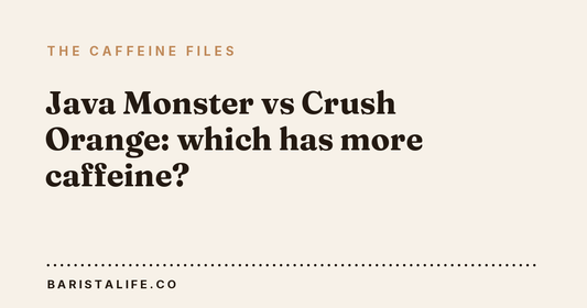 Java Monster vs Crush Orange: which has more caffeine?
