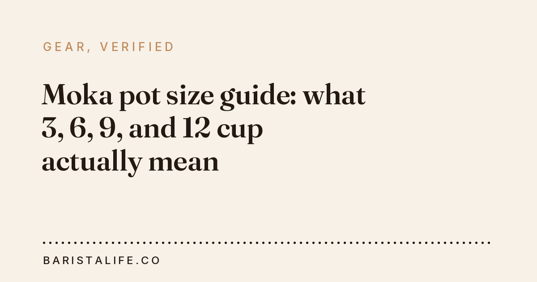 Moka pot size guide: what 3, 6, 9, and 12 cup actually mean