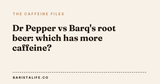 Dr Pepper vs Barq's root beer: which has more caffeine?