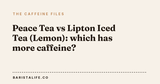 Peace Tea vs Lipton Iced Tea (Lemon): which has more caffeine?