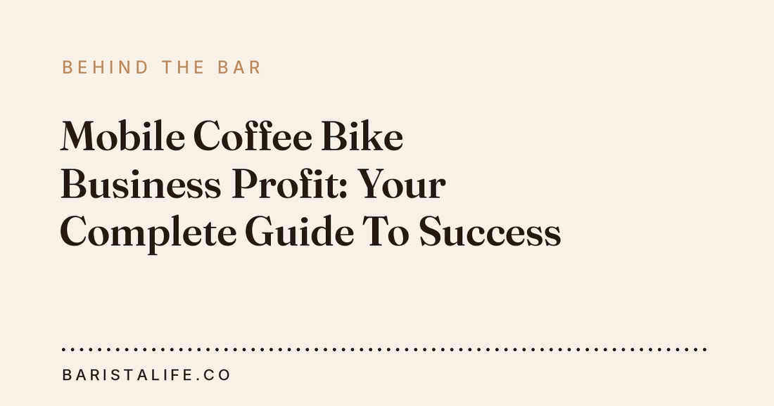 Mobile Coffee Bike Business Profit: Your Complete Guide To Success