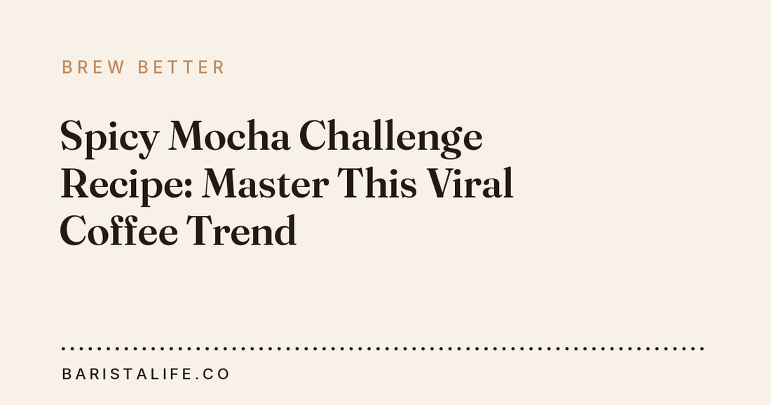 Spicy Mocha Challenge Recipe: Master This Viral Coffee Trend
