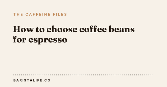 How to choose coffee beans for espresso