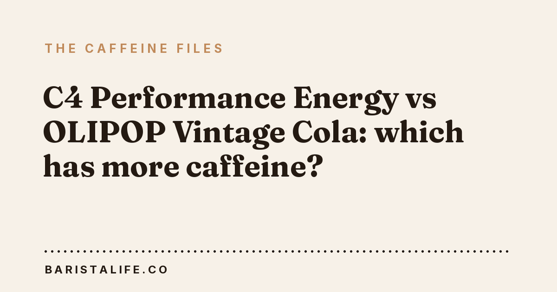 C4 Performance Energy vs OLIPOP Vintage Cola: which has more caffeine?