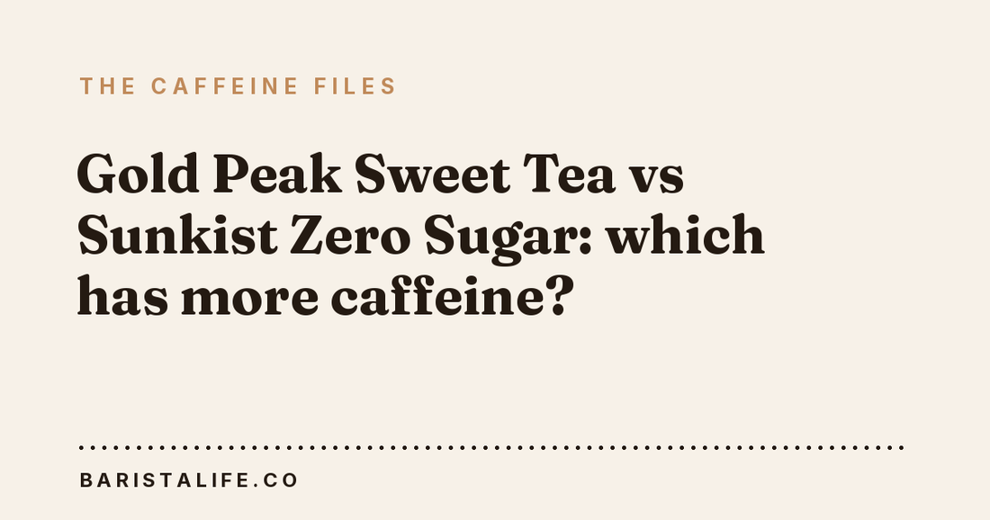 Gold Peak Sweet Tea vs Sunkist Zero Sugar: which has more caffeine?