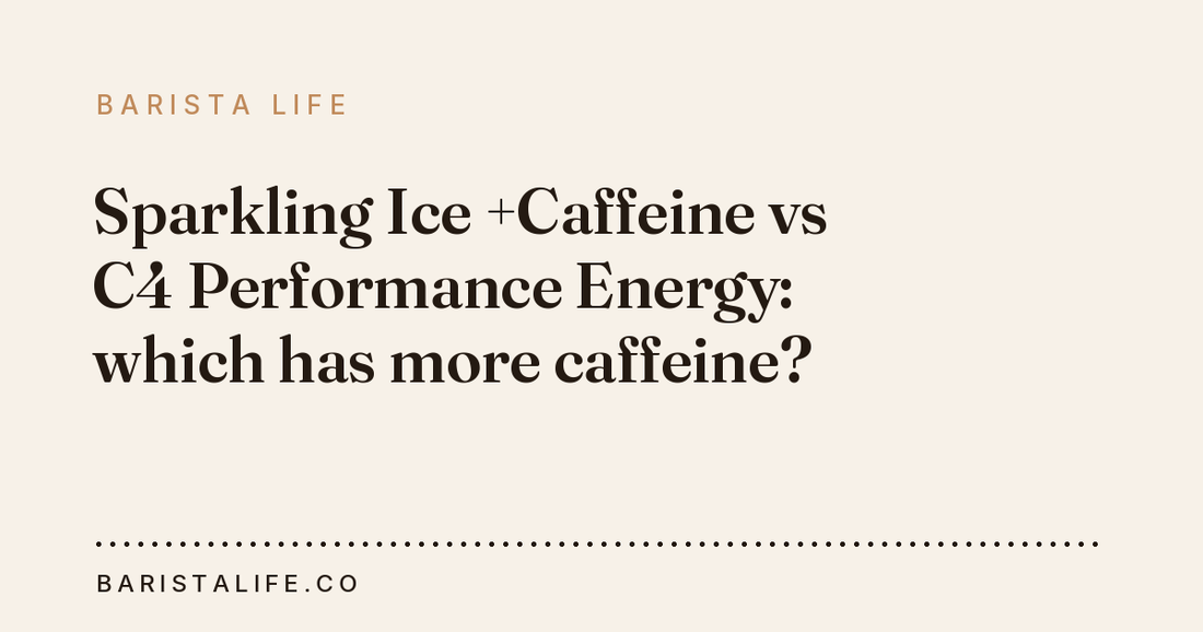 Sparkling Ice +Caffeine vs C4 Performance Energy: which has more caffeine?