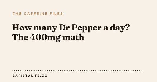 How many Dr Pepper a day? The 400mg math