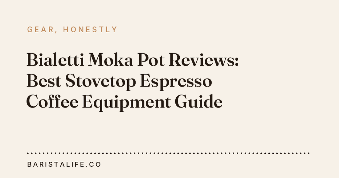 Bialetti Moka Pot Reviews: Best Stovetop Espresso Coffee Equipment Guide