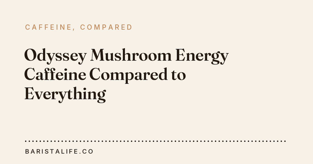 Odyssey Mushroom Energy Caffeine Compared to Everything
