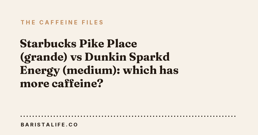 Starbucks Pike Place (grande) vs Dunkin Sparkd Energy (medium): which has more caffeine?