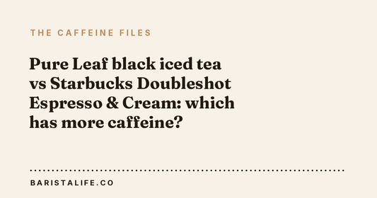 Pure Leaf black iced tea vs Starbucks Doubleshot Espresso & Cream: which has more caffeine?
