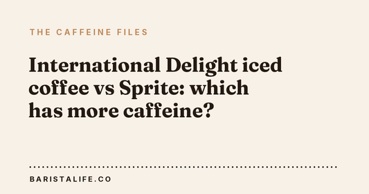 International Delight iced coffee vs Sprite: which has more caffeine?