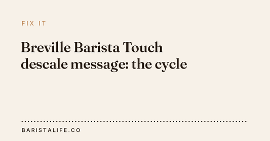 Breville Barista Touch descale message: the cycle
