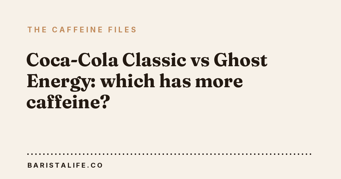 Coca-Cola Classic vs Ghost Energy: which has more caffeine?