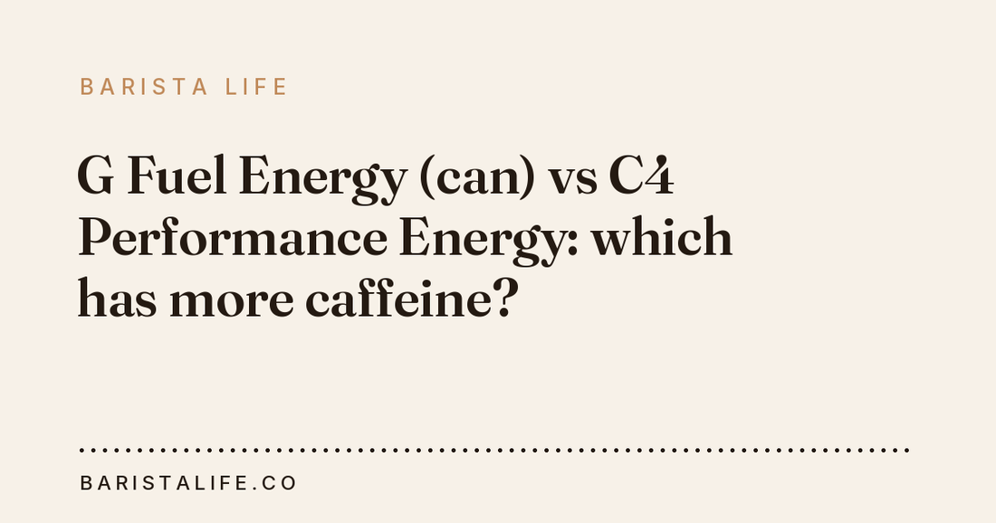 G Fuel Energy (can) vs C4 Performance Energy: which has more caffeine?