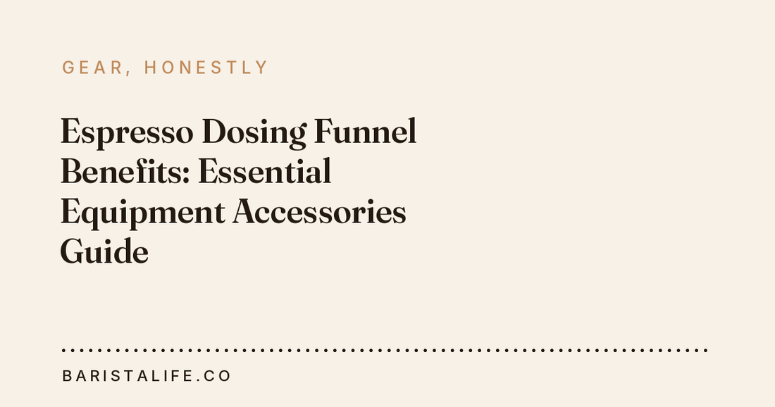 Espresso Dosing Funnel Benefits: Essential Equipment Accessories Guide