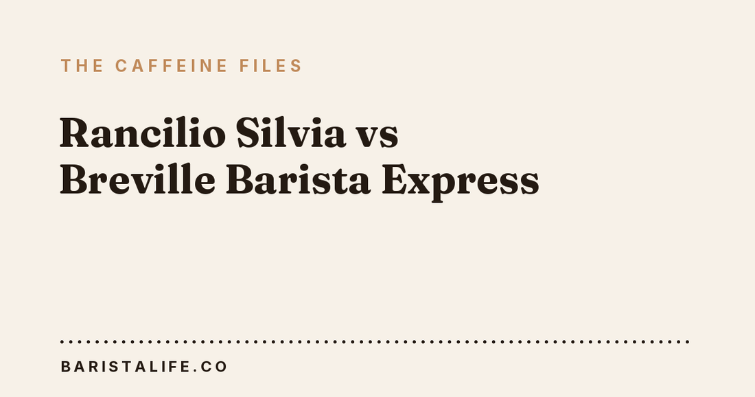 Rancilio Silvia vs Breville Barista Express