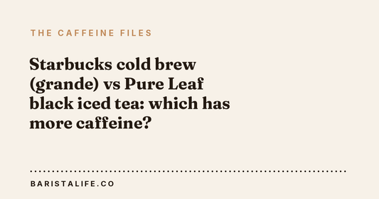Starbucks cold brew (grande) vs Pure Leaf black iced tea: which has more caffeine?