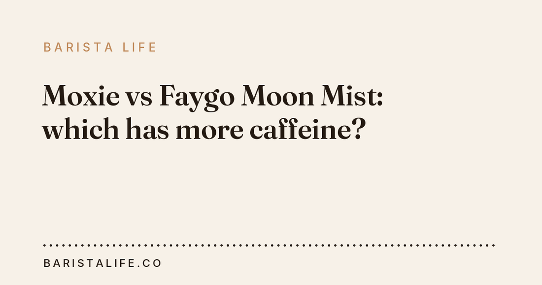 Moxie vs Faygo Moon Mist: which has more caffeine?