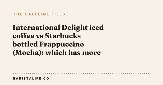 International Delight iced coffee vs Starbucks bottled Frappuccino (Mocha): which has more caffeine?