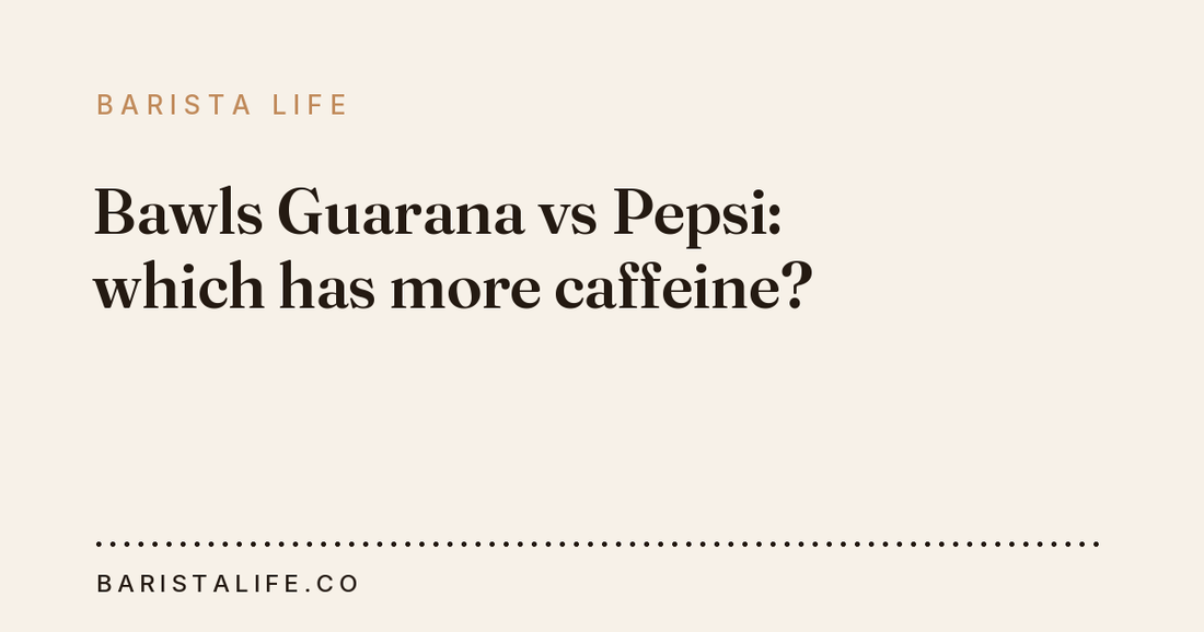 Bawls Guarana vs Pepsi: which has more caffeine?