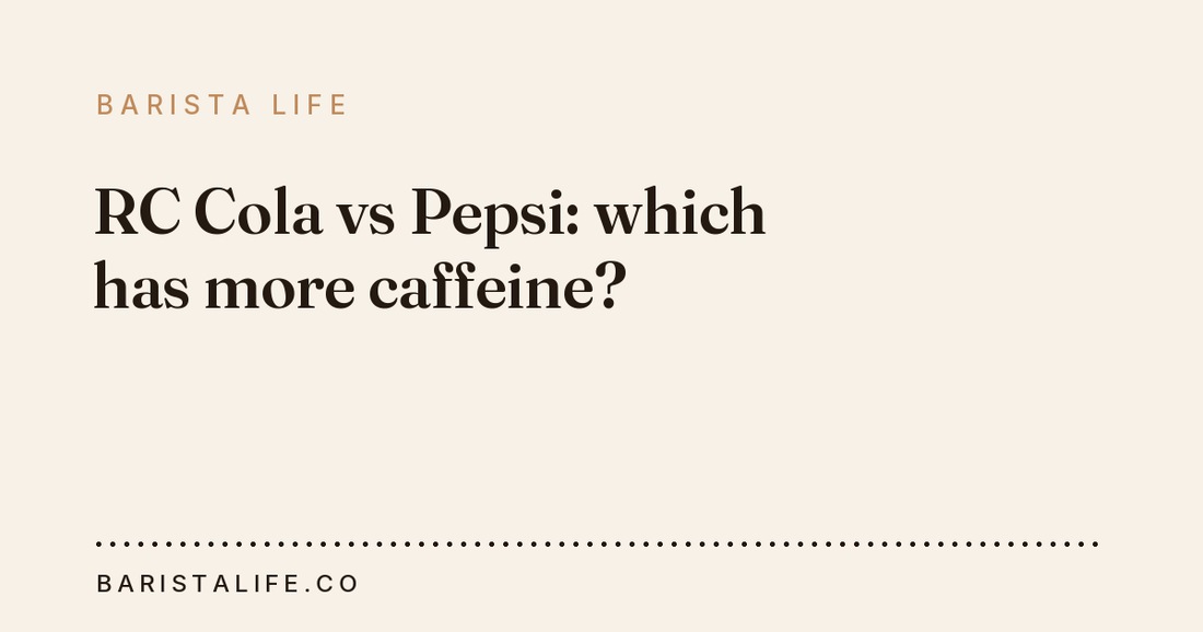 RC Cola vs Pepsi: which has more caffeine?