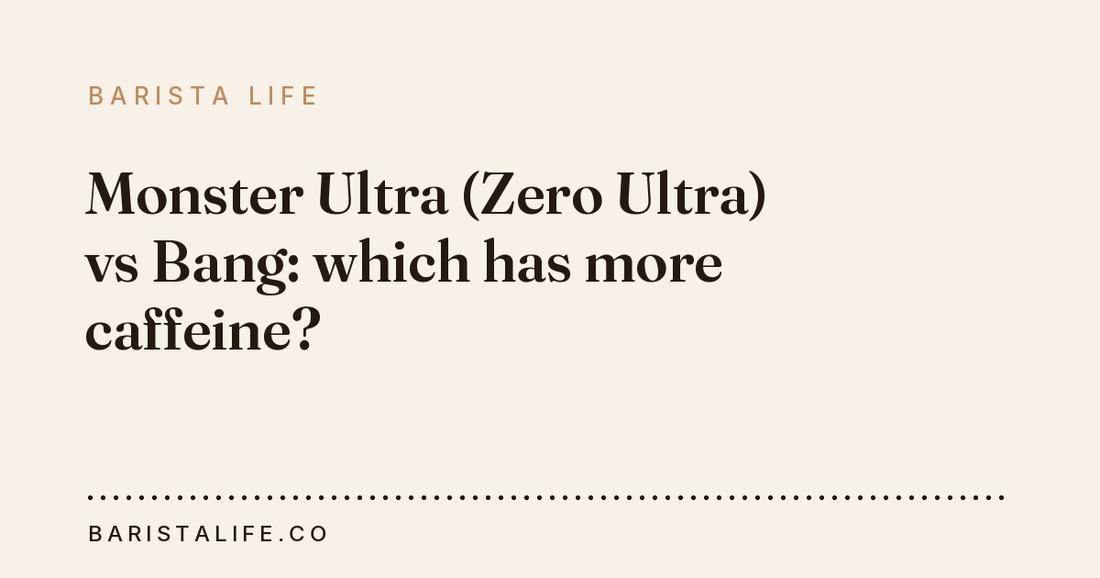 Monster Ultra (Zero Ultra) vs Bang: which has more caffeine?