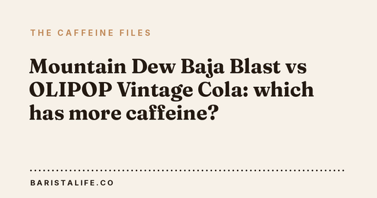 Mountain Dew Baja Blast vs OLIPOP Vintage Cola: which has more caffeine?