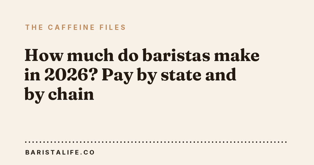 How much do baristas make in 2026? Pay by state and by chain