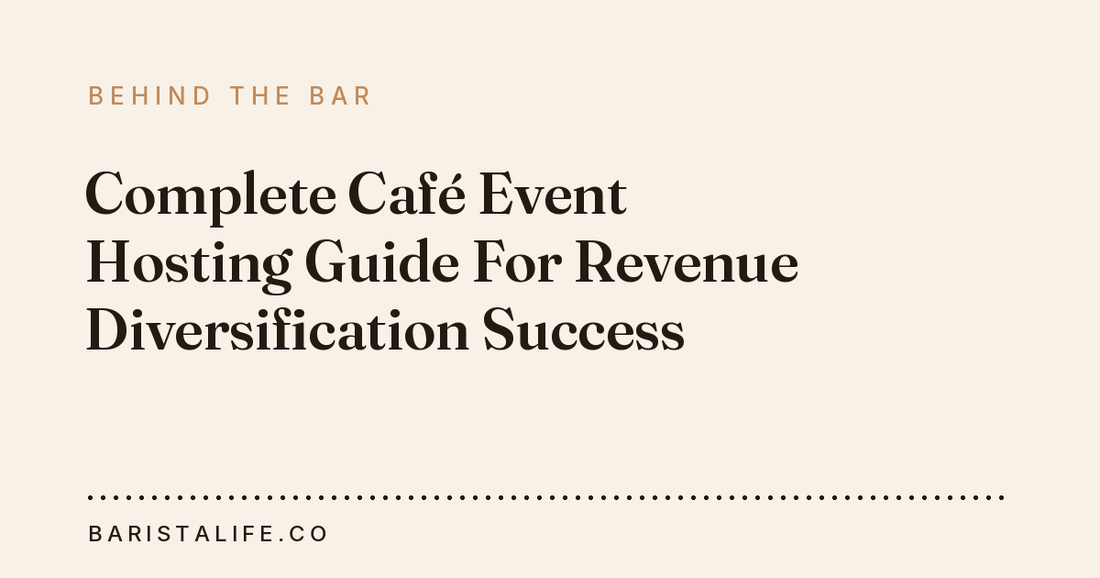 Complete Café Event Hosting Guide For Revenue Diversification Success