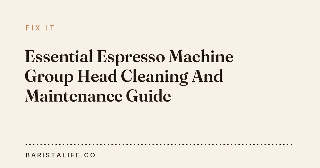 Essential Espresso Machine Group Head Cleaning And Maintenance Guide