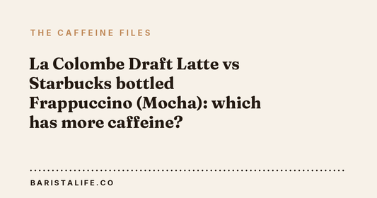 La Colombe Draft Latte vs Starbucks bottled Frappuccino (Mocha): which has more caffeine?