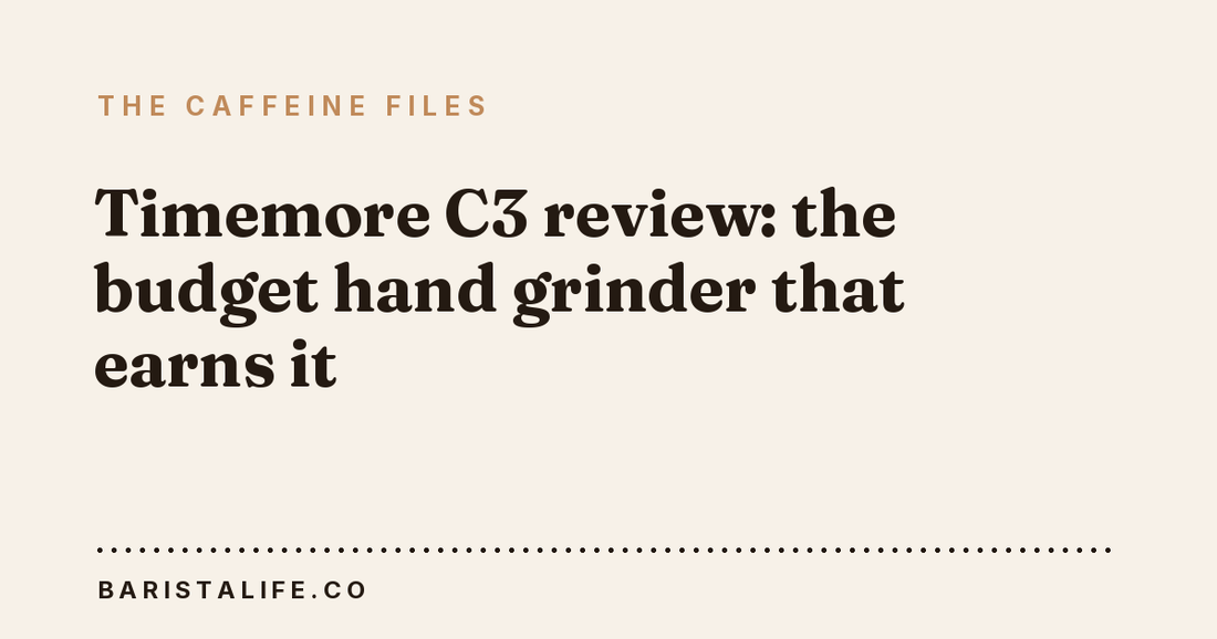 Timemore C3 review: the budget hand grinder that earns it