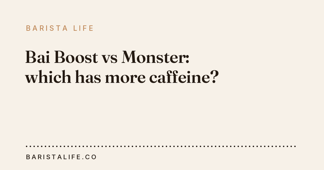 Bai Boost vs Monster: which has more caffeine?