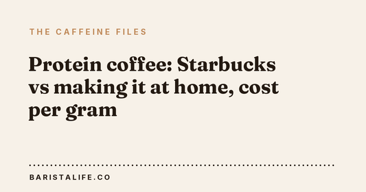 Protein coffee: Starbucks vs making it at home, cost per gram