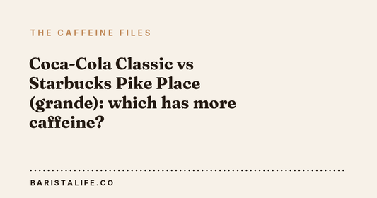 Coca-Cola Classic vs Starbucks Pike Place (grande): which has more caffeine?
