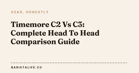 Timemore C2 Vs C3: Complete Head To Head Comparison Guide