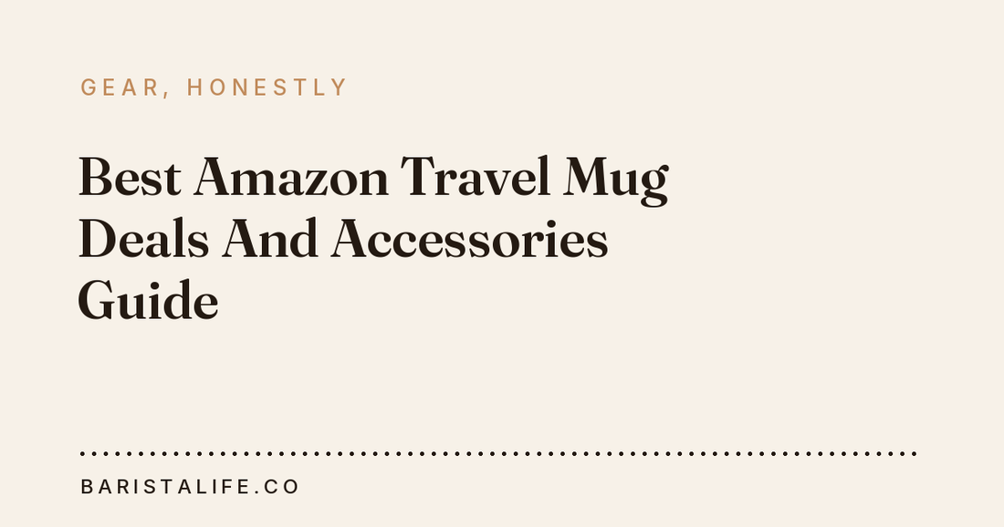 Best Amazon Travel Mug Deals And Accessories Guide