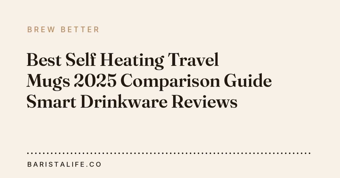 Best Self Heating Travel Mugs 2025 Comparison Guide Smart Drinkware Reviews