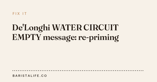 De'Longhi WATER CIRCUIT EMPTY message: re-priming