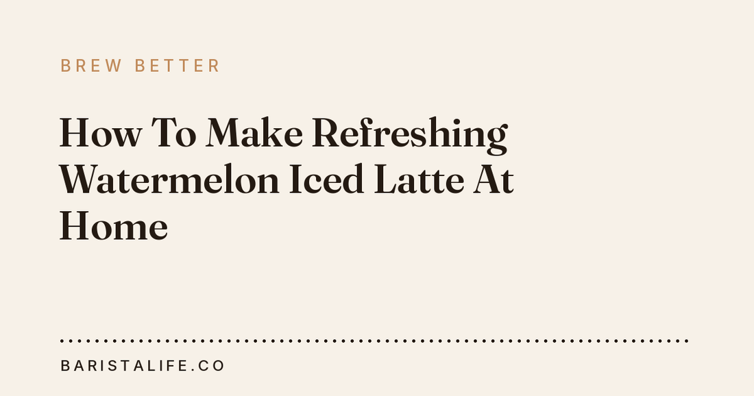 How To Make Refreshing Watermelon Iced Latte At Home