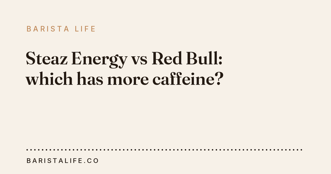 Steaz Energy vs Red Bull: which has more caffeine?