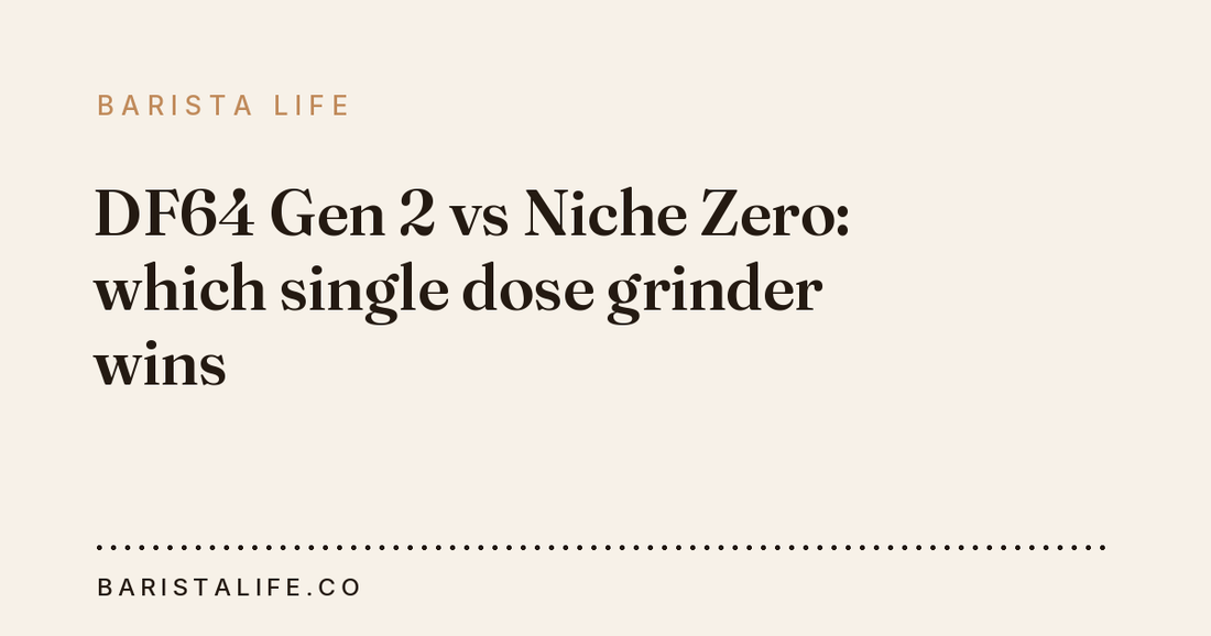 DF64 Gen 2 vs Niche Zero: which single dose grinder wins