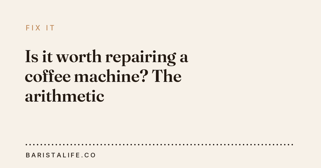 Is it worth repairing a coffee machine? The arithmetic