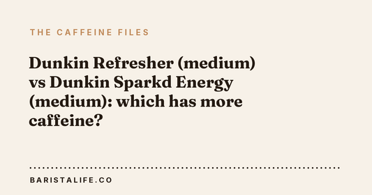 Dunkin Refresher (medium) vs Dunkin Sparkd Energy (medium): which has more caffeine?