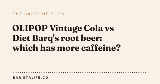 OLIPOP Vintage Cola vs Diet Barq's root beer: which has more caffeine?